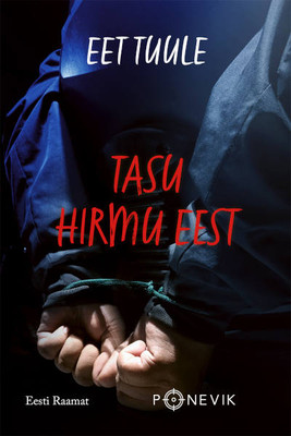 Tuule E. Tasu hirmu eest
