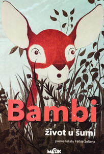 Jalbert P. Bambi, život u šumi (prema tekstu Felixa Saltena)