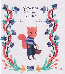 Isern S. Vjeverica ne zna reći ne