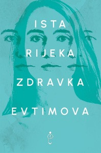 Evtimova Z. Ista rijeka