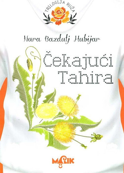 Bazdulj Hubijar N. Čekajući Tahira  Ruža II (TP)
