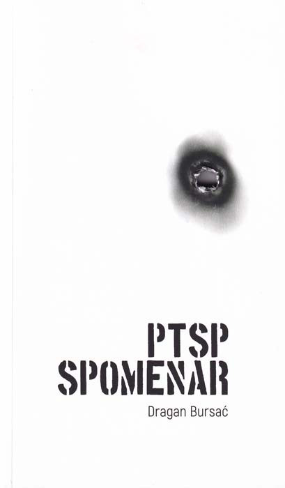 Dragan Bursać PTSP Spomenar