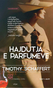 Schaffert T. Hajdutja e parfumeve
