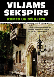 Shakespeare W. Romeo un Džuljeta