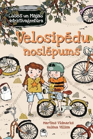 Vīdmarks M., Villisa H. Lases un Majas detektīvaģentūra: Velosipēdu noslēpums