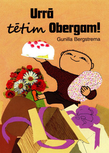 Bergstrema G. Urrā tētim Obergam!