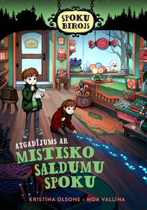 Olsone K., Vallīna M. Spoku birojs. Atgadījums ar mistisko saldumu spoku