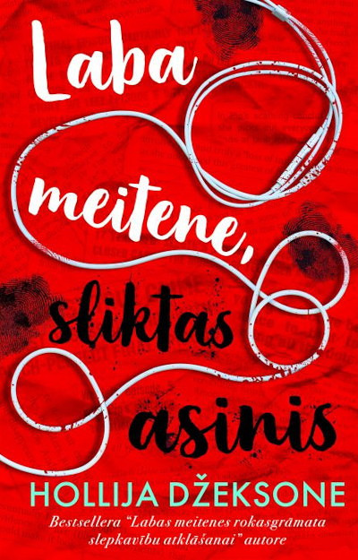 Džeksone H. Laba meitene, sliktas asinis