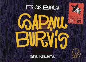 Bārda Fricis, Neilands Svens. BIKIBUKS: Sapņu burvis