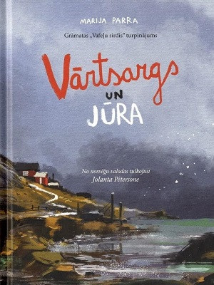 Parra M. Vārtsargs un jūra