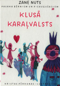 Nuts Z. Klusā karaļvalsts