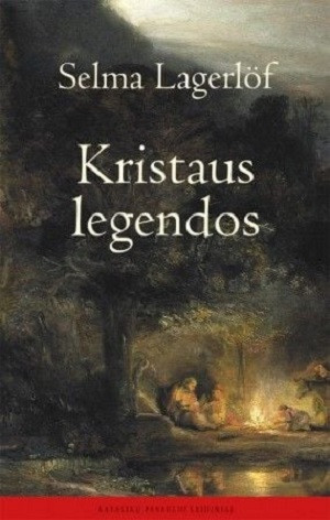 Selma Lagerlöf Kristaus legendos