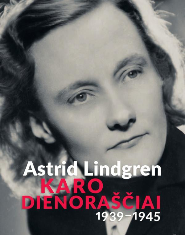 Lindgren A. Karo dienoraščiai, 1939-1945
