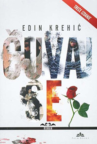 Krehić E. Čuvaj se