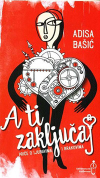 Bašić A. A ti zaključaj