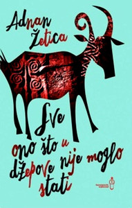 Žetica A. Sve ono što u džepove nije moglo stati