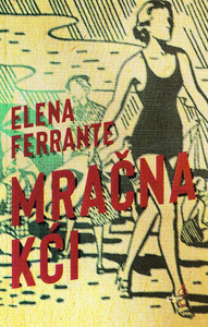 Ferrante E. Mračna kći