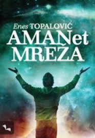 Topalovic E. Amanet mreža