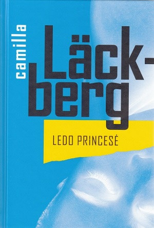 Läckberg C. Ledo princesė