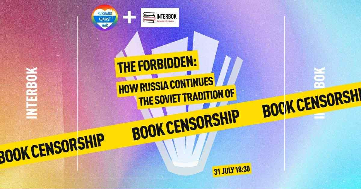 The Forbidden: how Russia continues the soviet tradition of book censorship
